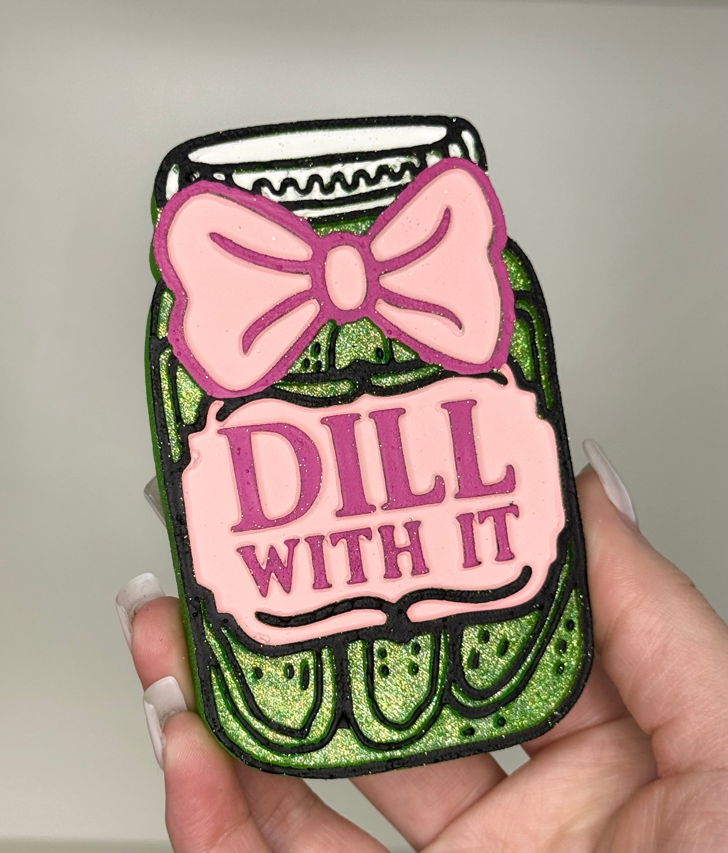CUSTOM Dill with it Freshie