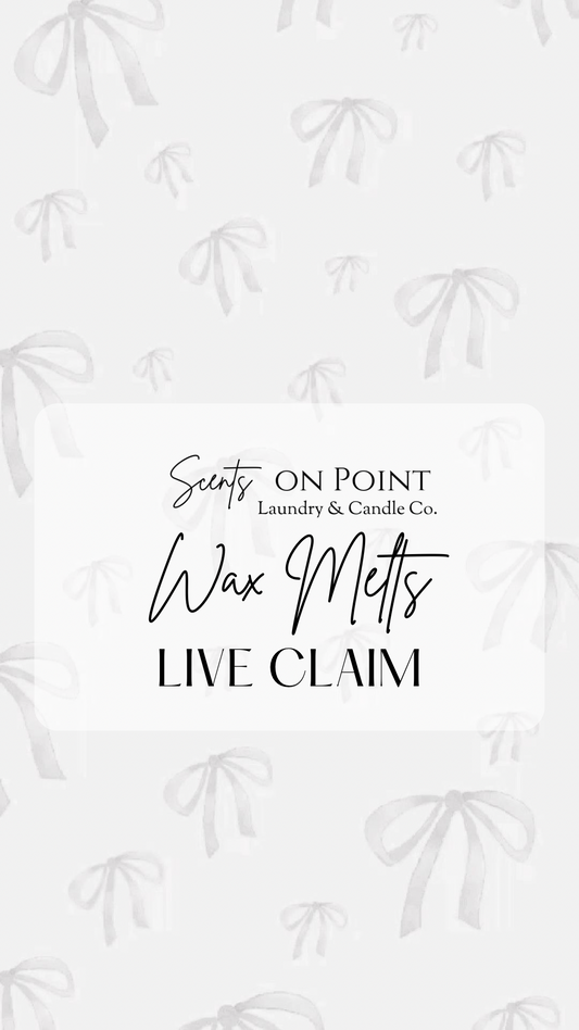 WAX MELTS LIVE CLAIM $6.00