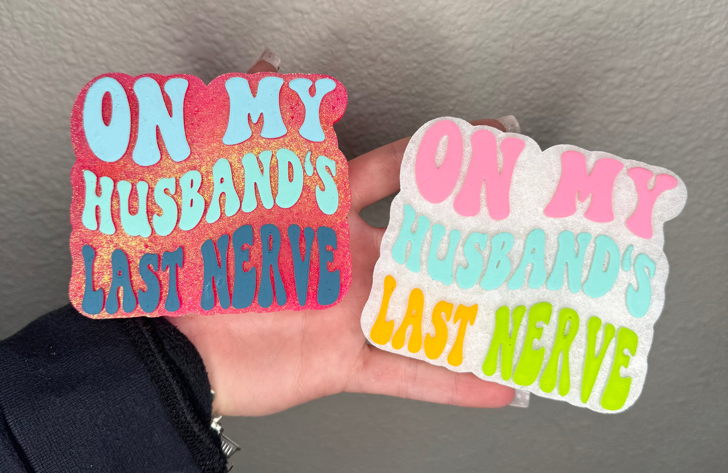 WHOLESALE - Husbands Last Nerve Freshie