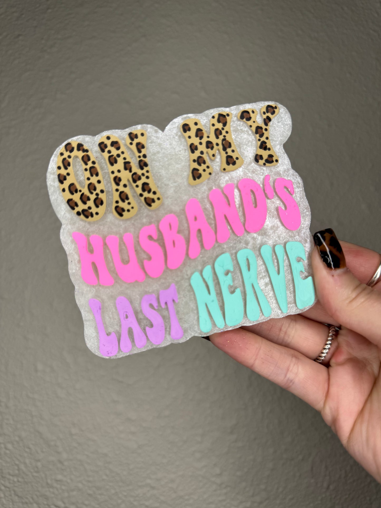 WHOLESALE - Husbands Last Nerve Freshie